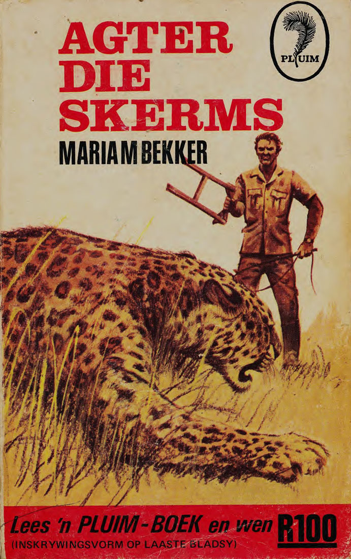 Agter die skerms - Maria M. Bekker (1972)